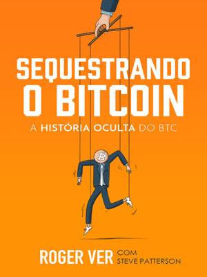 cover image of Sequestrando o Bitcoin